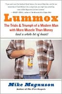 Lummox: The Trials and Triumph of a Modern Man with More Muscle Than Money (And a Whole Lot of Heart)