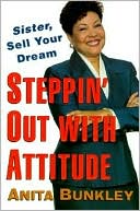Steppin' Out with Attitude: Sister Sell Your Dream