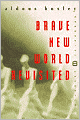 Brave New World Revisited