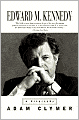 Edward M. Kennedy: A Biography