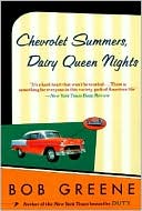 Chevrolet Summers, Dairy Queen Nights; Of Cloudless and Carefree American Days
