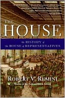 House: The History of the House of Representatives