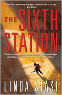 The Sixth Station by Linda Stasi: Book Cover