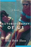 Autobiography of Us by Aria Beth Sloss: Book Cover