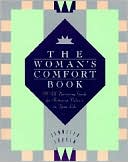 Woman's Comfort Book: A Self-Nurturing Guide for Restoring Balance in Your Life