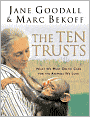 Ten Trusts: What We Must Do to Care for the Animals We Love