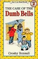 Case of the Dumb Bells: (I Can Read Book Series: Level 2)