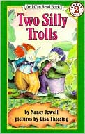 Two Silly Trolls: (I Can Read Book Series: Level 2)