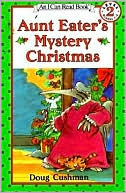 Aunt Eater's Mystery Christmas: (I Can Read Book Series: Level 2)