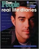 Real Life Diaries: Inspirational True Stories from Celebrities and Real Teens
