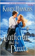 Catherine and the Pirate (Avon True Romance)