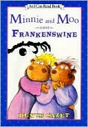 Minnie and Moo Meet Frankenswine (Minnie and Moo Series)