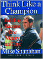 Think like a Champion: Building Success One Victory at a Time