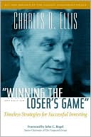 Winning the Loser's Game: Timeless Strategies for Successful Investing