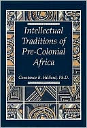 The Intellectual Traditions of Pre-Colonial Africa