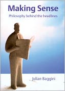 download Making Sense : Philosophy Behind the Headlines book