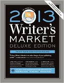 2013 Writer's Market Deluxe Edition by Robert Lee Brewer: Book Cover