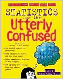 Statistics for the Utterly Confused