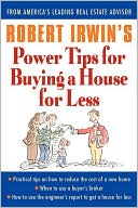 Robert Irwin's Power Tips For Buying A House For Less