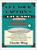 Get Your Captain's License: The Complete Study Guide,Second Edition