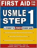 First Aid for the USMLE Step 1: 2001