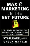 Max-E-Marketing in the Net Future: The Seven Imperatives for Outsmarting the Competition