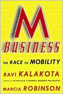 M-Business: The Race to Mobility