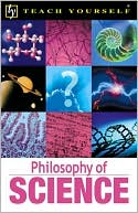 Teach Yourself Philosophy of Science