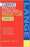 Current Practice Guidelines in Primary Care 2003