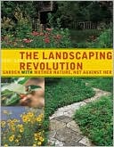 The Landscaping Revolution: Garden with Mother Nature, Not Against Her