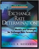 Exchange Rate Determination: Models and Strategies for Exchange Rate Forecasting