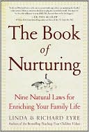 The Book of Nurturing: Nine Natural Laws for Enriching Your Family