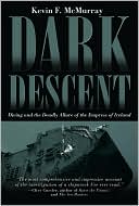 Dark Descent: Diving and the Deadly Allure of the Empress of Ireland