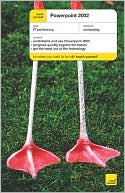 Teach Yourself PowerPoint 2002 (The Teach yourself Series)