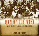 download Men of the West : Life on the American Frontier book