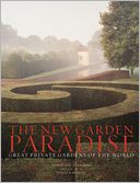 download The New Garden Paradise : Great Private Gardens of the World book