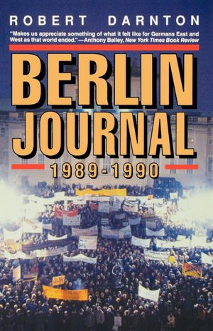 Berlin Journal, 1989-1990