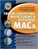 Troubleshooting,Maintaining,and Repairing MACs