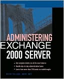 Administering Exchange Server 2000
