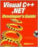 Visual C++.NET Developer's Guide