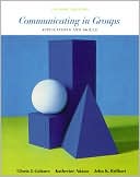 Communicating in Groups: Applications and Skills,4/E