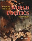 Student Atlas of World Politics