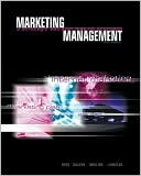 Marketing Management: A Strategic, Decision-Making Approach (W/Gamar Software)