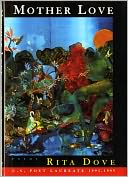 Mother Love by Rita Dove: Book Cover
