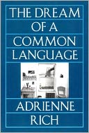 The Dream of a Common Language by Adrienne Rich: Book Cover