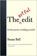 download The Artful Edit : On the Practice of Editing Yourself book