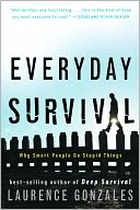 download Everyday Survival : Why Smart People Do Stupid Things book