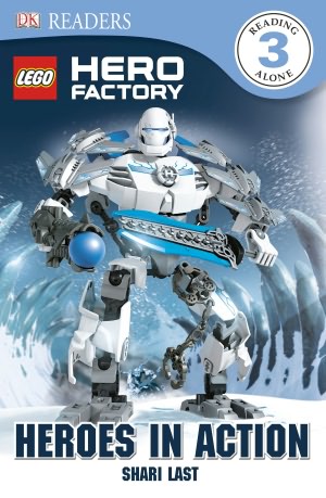 DK Readers, Level 3: LEGO Hero Factory: Heroes in Action