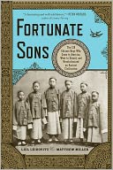 download Fortunate Sons : The 120 Chinese Boys Who Came to America, Went to School, and Revolutionized an Ancient Civilization book
