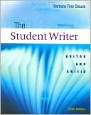 The Student Writer : Editor and Critic